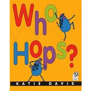 Who Hops', Paperback - Katie Davis imagine