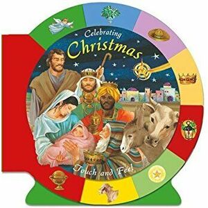 Celebrating Christmas: Touch and Feel, Hardcover - Catholic Book Publishing Corp imagine