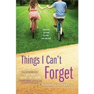 Things I Can't Forget, Paperback - Miranda Kenneally imagine