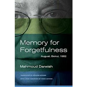 Memory for Forgetfulness: August, Beirut, 1982, Paperback - Mahmoud Darwish imagine