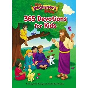 The Beginner's Bible 365 Devotions for Kids, Hardcover - Zondervan imagine