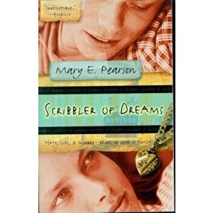 Scribbler of Dreams, Paperback - Mary E. Pearson imagine