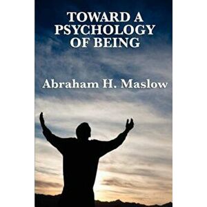 Toward a Psychology of Being, Paperback imagine