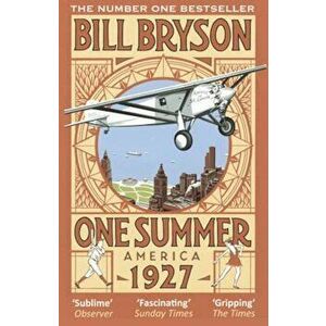 One Summer, Paperback - Bill Bryson imagine