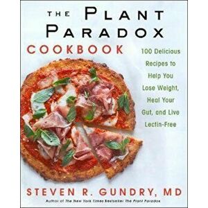 Plant Paradox Cookbook, Hardcover - Steven Gundry imagine