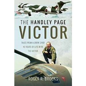Handley Page Victor, Hardcover - Roger R Brooks imagine