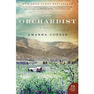 The Orchardist, Paperback - Amanda Coplin imagine
