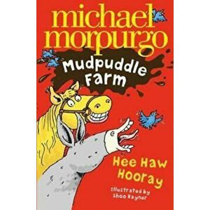 Hee-Haw Hooray, Paperback - Michael Morpurgo imagine