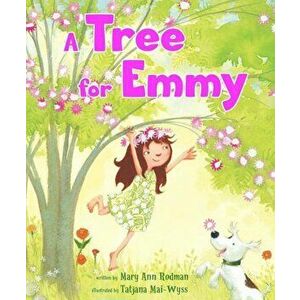 A Tree for Emmy, Paperback - Mary Ann Rodman imagine