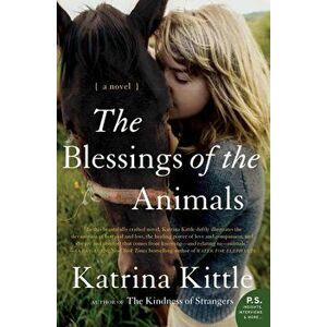 The Blessings of the Animals, Paperback - Katrina Kittle imagine
