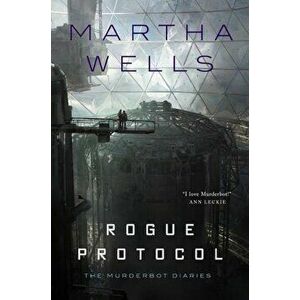 Rogue Protocol: The Murderbot Diaries, Hardcover - Martha Wells imagine