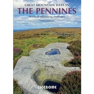 Great Mountain Days in the Pennines, Paperback - Terry Marsh imagine