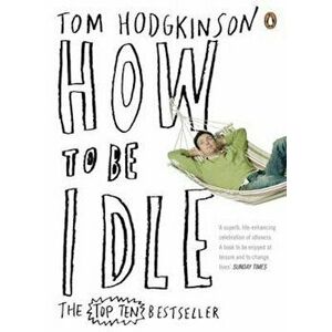 How to be Idle, Paperback imagine