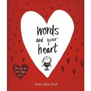 Words and Your Heart, Paperback imagine