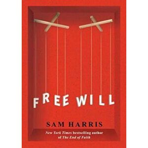 Free Will, Paperback - Sam Harris imagine