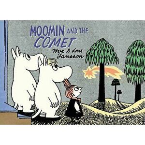 Moomin and the Comet, Paperback - Tove Jansson imagine