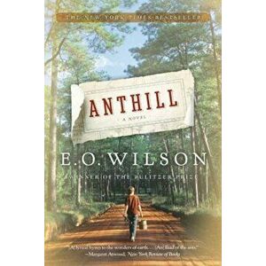 Anthill, Paperback - Edward O. Wilson imagine