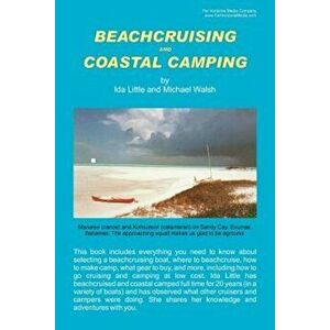 Beachcruising and Coastal Camping, Paperback - Ida Little imagine
