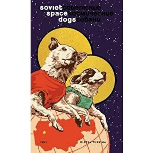 Soviet Space Dogs, Hardcover - Damon Murray imagine