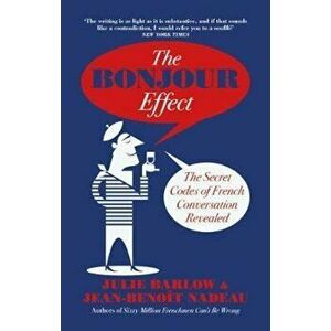Bonjour Effect, Paperback - Julie Barlow imagine