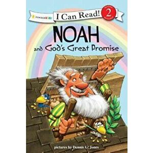 Noah and God's Great Promise, Paperback - Dennis Jones imagine