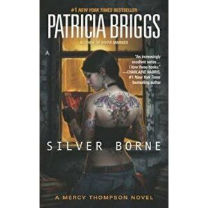 Silver Borne, Paperback - Patricia Briggs imagine