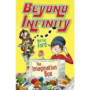 Imagination Box: Beyond Infinity, Paperback - Martyn Ford imagine