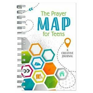 The Prayer Map for Teens: A Creative Journal, Paperback - Compiled by Barbour Staff imagine