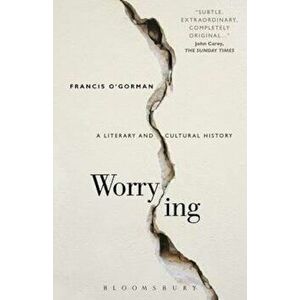 Worrying, Hardcover - Francis OGorman imagine