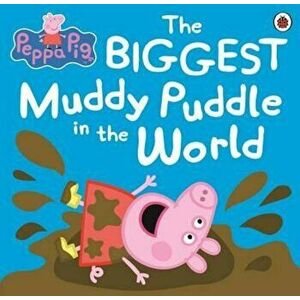 Peppa Pig: The Biggest Muddy Puddle in the World Picture Boo, Paperback - *** imagine