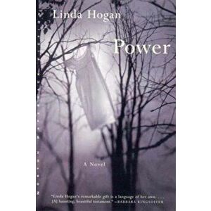 Power, Paperback - Linda Hogan imagine
