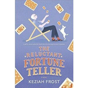 The Reluctant Fortune-Teller, Paperback - Keziah Frost imagine