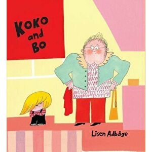 Koko & Bo, Hardcover - Lisen Adbeage imagine