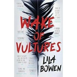 Wake of Vultures, Paperback - Lila Bowen imagine