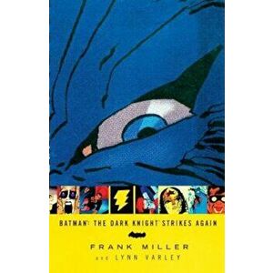 The Dark Knight Strikes Again, Paperback - Frank Miller imagine