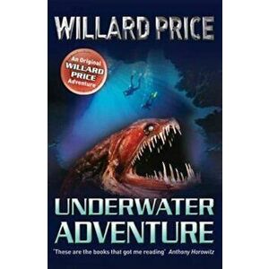 Underwater Adventure, Paperback - Willard Price imagine