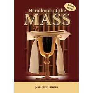 Handbook of the Mass, Paperback - Jean-Yves Garneau imagine