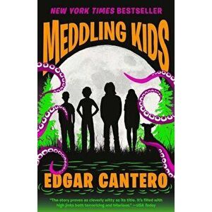 Meddling Kids, Paperback - Edgar Cantero imagine