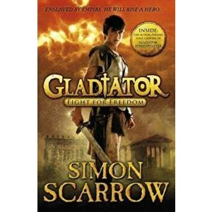 Gladiator: Fight for Freedom, Paperback - Simon Scarrow imagine