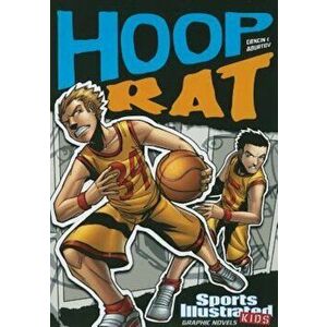 Hoop Rat, Paperback - Scott Ciencin imagine