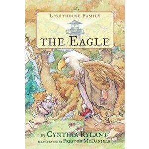 The Eagle, Paperback - Cynthia Rylant imagine