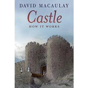 Castle: How It Works, Paperback - David Macaulay imagine