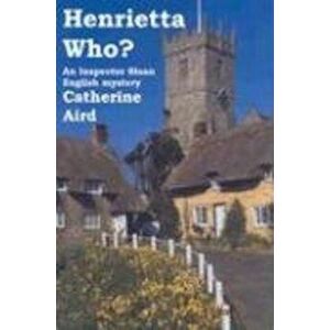 Henrietta Who', Paperback - Catherine Aird Pseud imagine