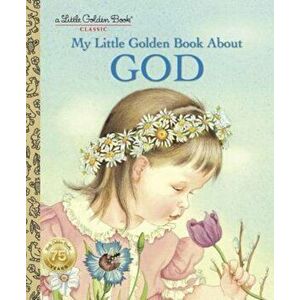 My Little Golden Book about God, Hardcover - Eloise Wilkin imagine
