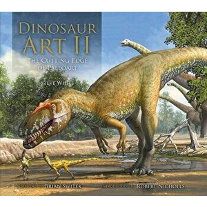 Dinosaur Art II, Hardcover - Steve White imagine