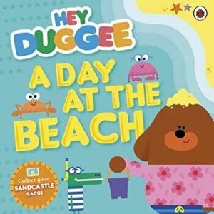 Hey Duggee: A Day at The Beach, Paperback - *** imagine