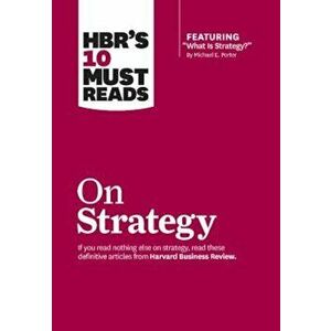 HBR's 10 Must Reads on Strategy, Paperback - Harvard Business Review imagine