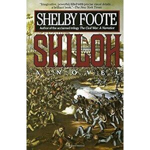 Shiloh, Paperback - Shelby Foote imagine