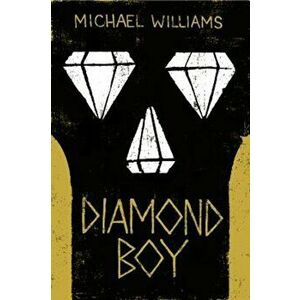 Diamond Boy, Paperback - Michael Williams imagine