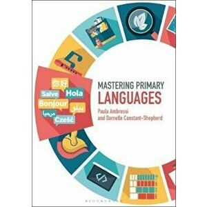 Mastering Primary Languages, Paperback - Paula Ambrossi imagine